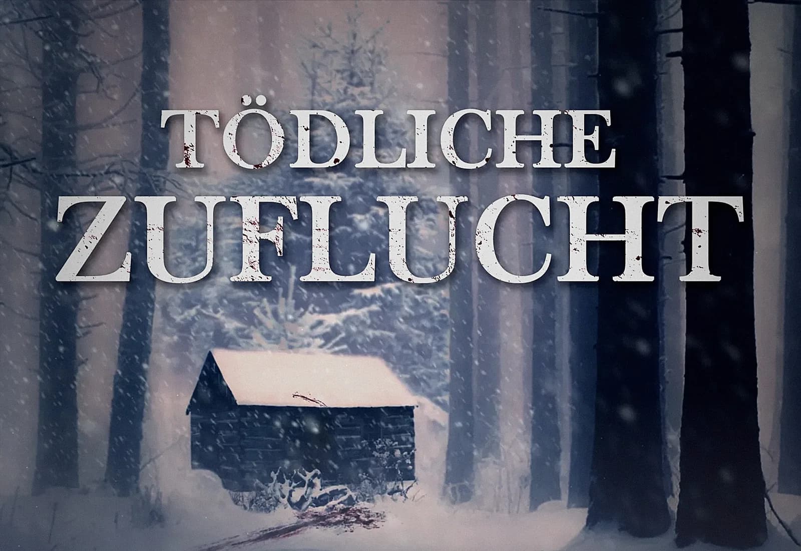 Tödliche Zuflucht