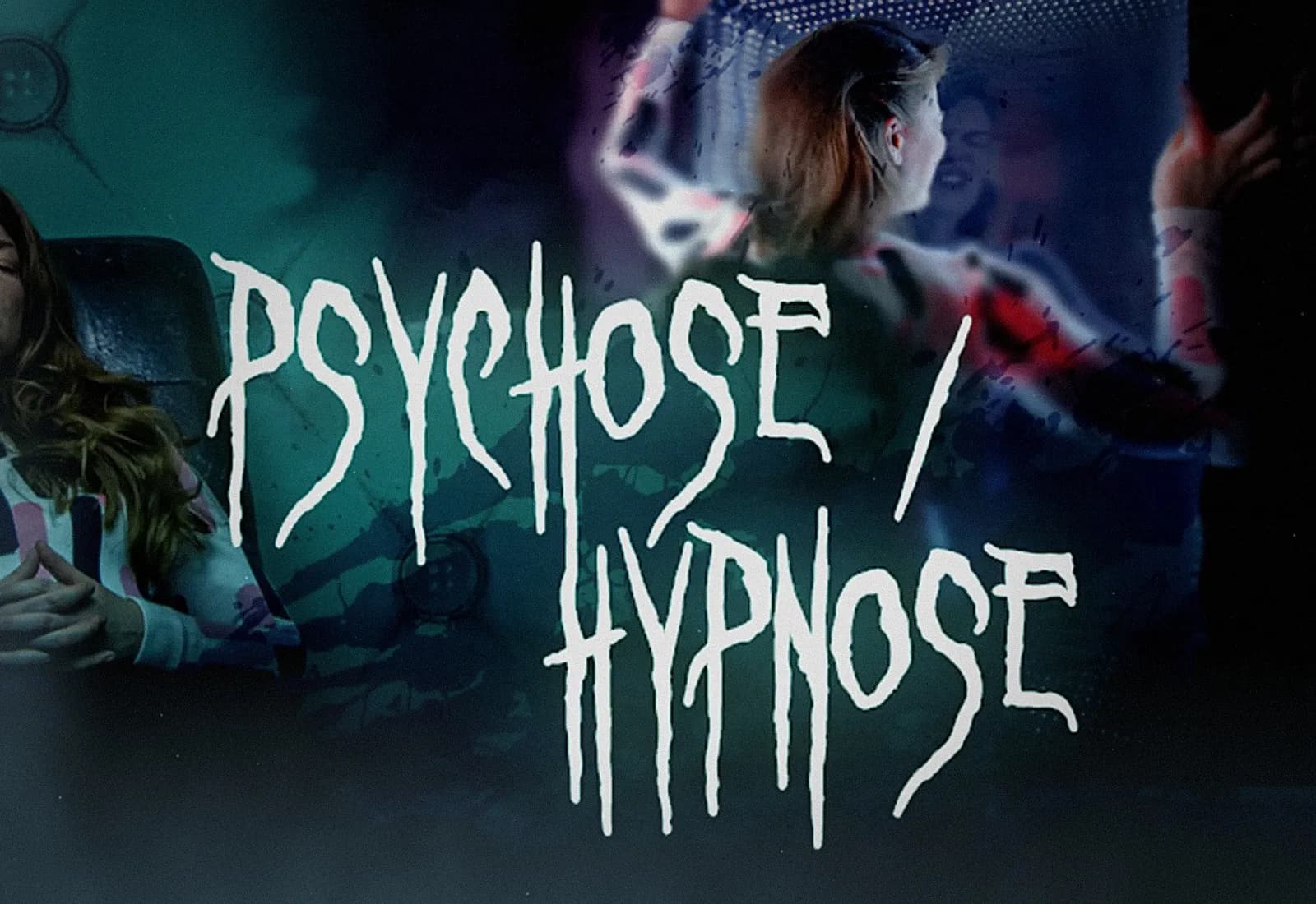 Psychose/ Hypnose